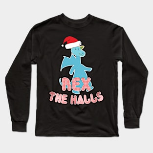 Rex the halls christmas holidays Long Sleeve T-Shirt